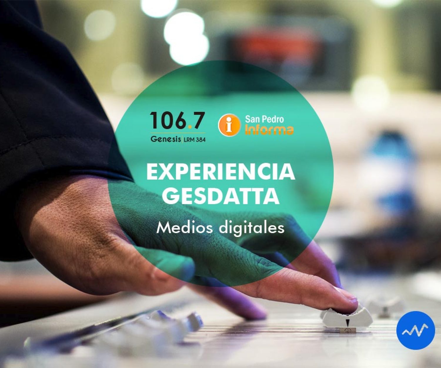 Experiencia GesDatta en Grupo Radios GEN sanpedroinforma.com