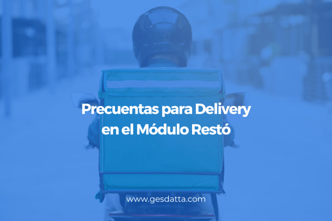 Precuentas para Delivery en el Módulo Restó