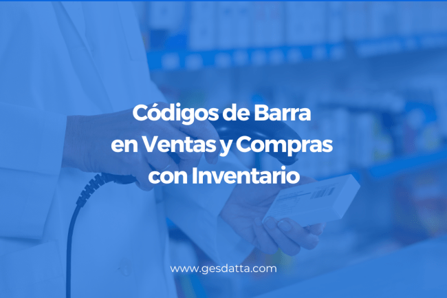 Códigos de Barra en Ventas y Compras con Inventario