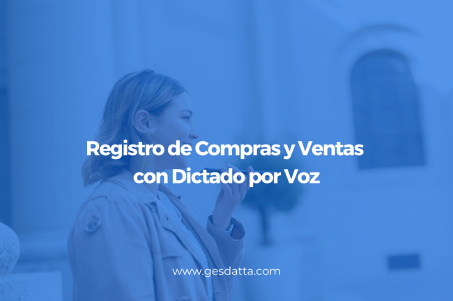 Registro de Compras y Ventas con Dictado por Voz