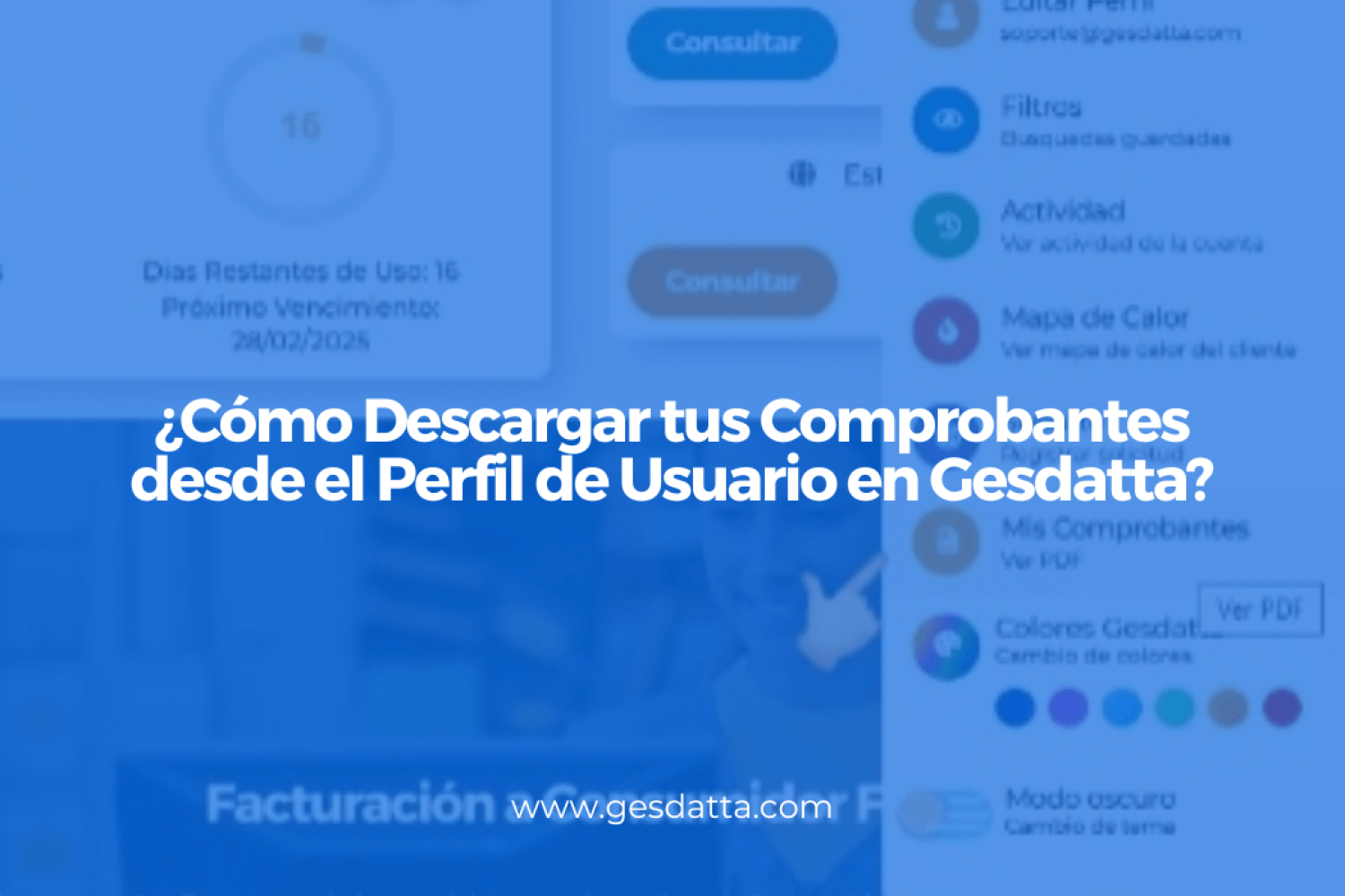 ¿Cómo Descargar tus Comprobantes desde el Perfil de Usuario en Gesdatta?