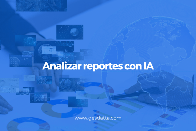 analizar reportes con IA