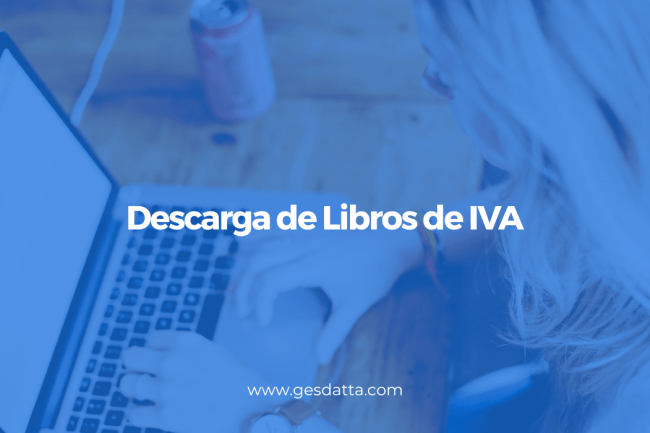 Descarga de Libros de IVA