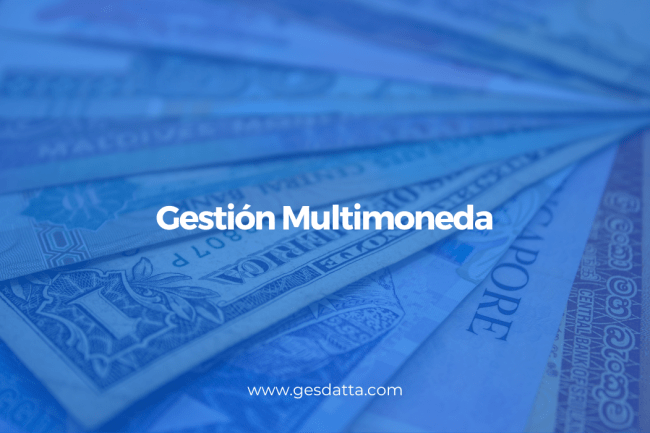 Gestión Multimoneda