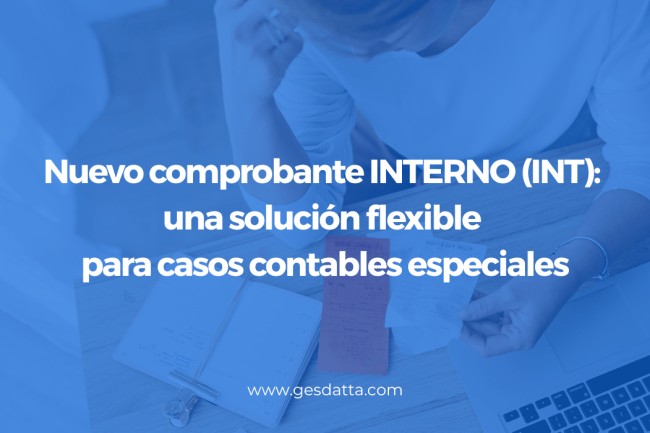 Nuevo comprobante INTERNO (INT)
