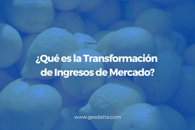 Transformación de Ingresos de Mercado