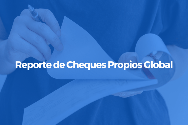 Reporte de Cheques Propios Global