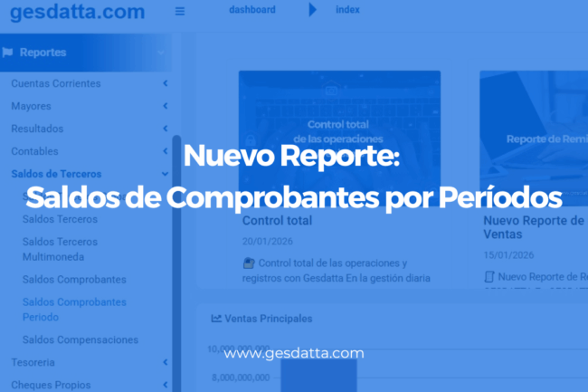 Nuevo Reporte: Saldos de Comprobantes por Períodos