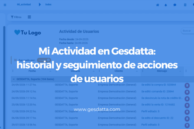 Mi Actividad en Gesdatta: historial y seguimiento de acciones de usuarios