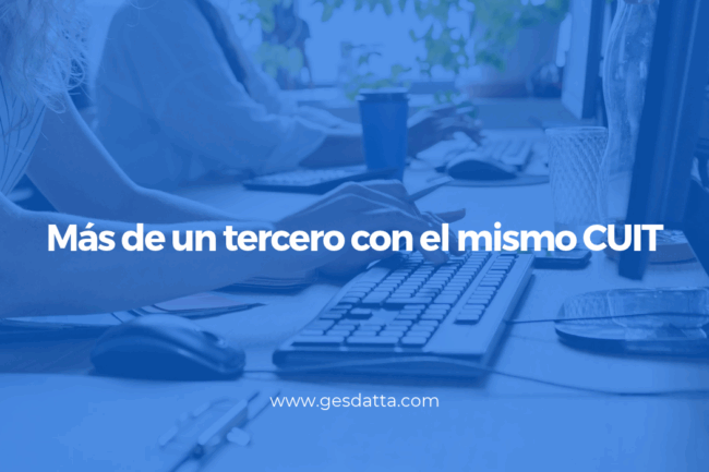 más de un tercero con el mismo CUIT